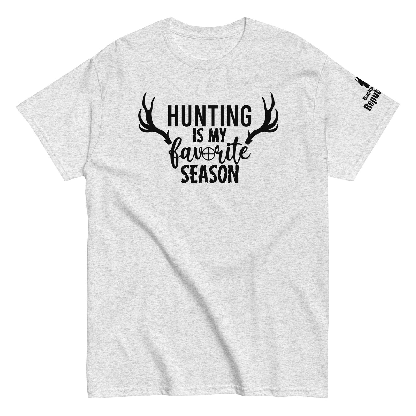 Hunting is My Favorite Season Shirt | Funny Hunting Tee | Hunter Gift | Deer Season Shirt | Camping Tee | Hunt Lovers Tee | Hunting Trip Tee