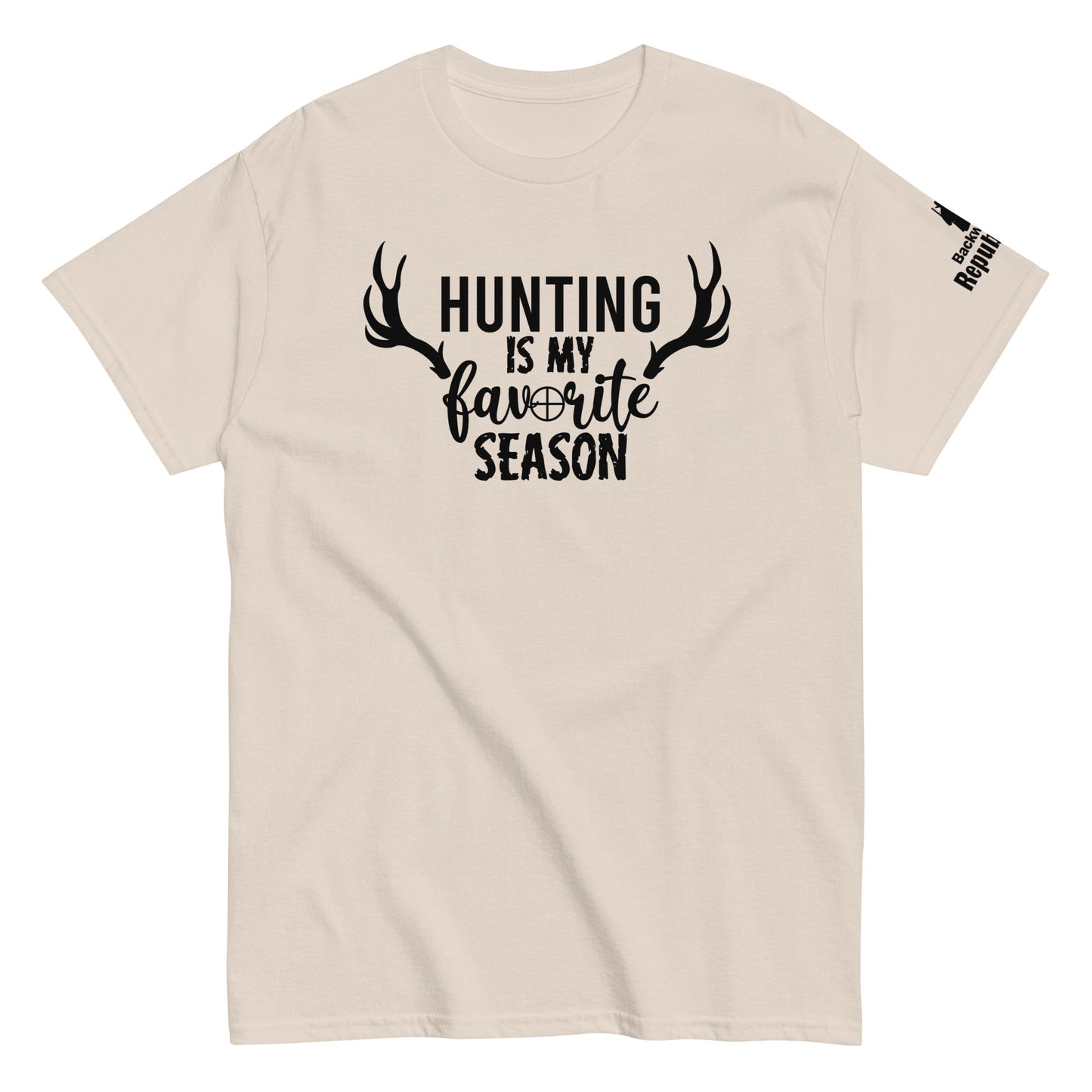 Hunting is My Favorite Season Shirt | Funny Hunting Tee | Hunter Gift | Deer Season Shirt | Camping Tee | Hunt Lovers Tee | Hunting Trip Tee