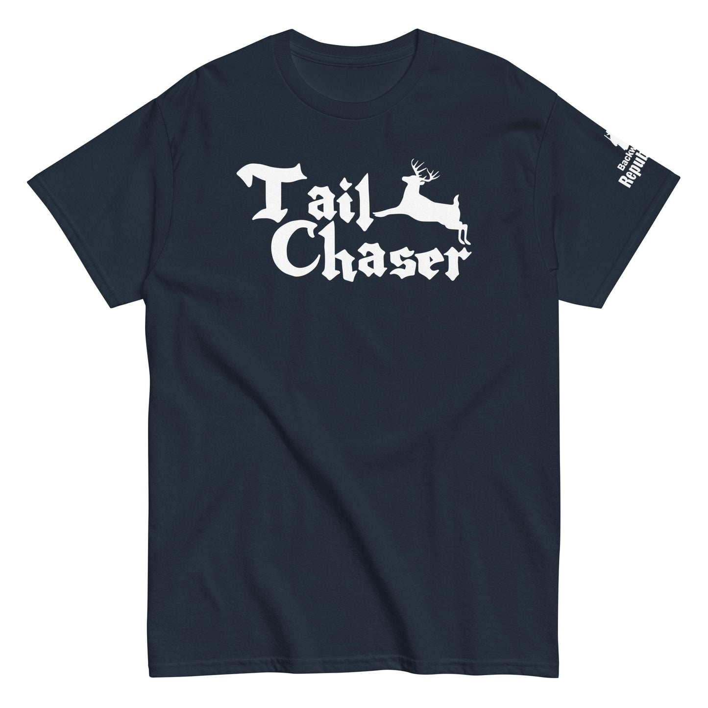 Funny Hunting Shirt | Tail Chaser Shirt | Deer Hunting Shirt | Funny Deer Meme Shirt | Hunting Season Tee | Hunting Trip Shirt
