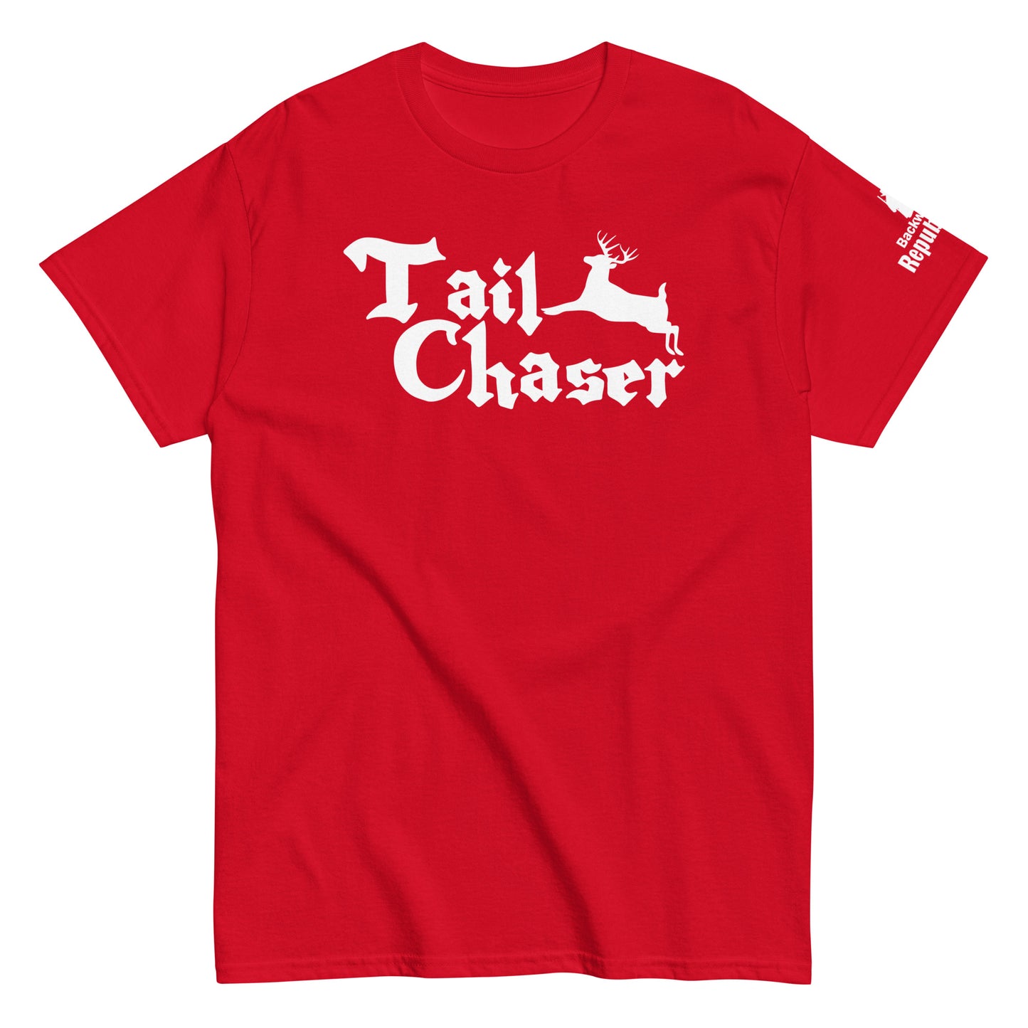 Funny Hunting Shirt | Tail Chaser Shirt | Deer Hunting Shirt | Funny Deer Meme Shirt | Hunting Season Tee | Hunting Trip Shirt