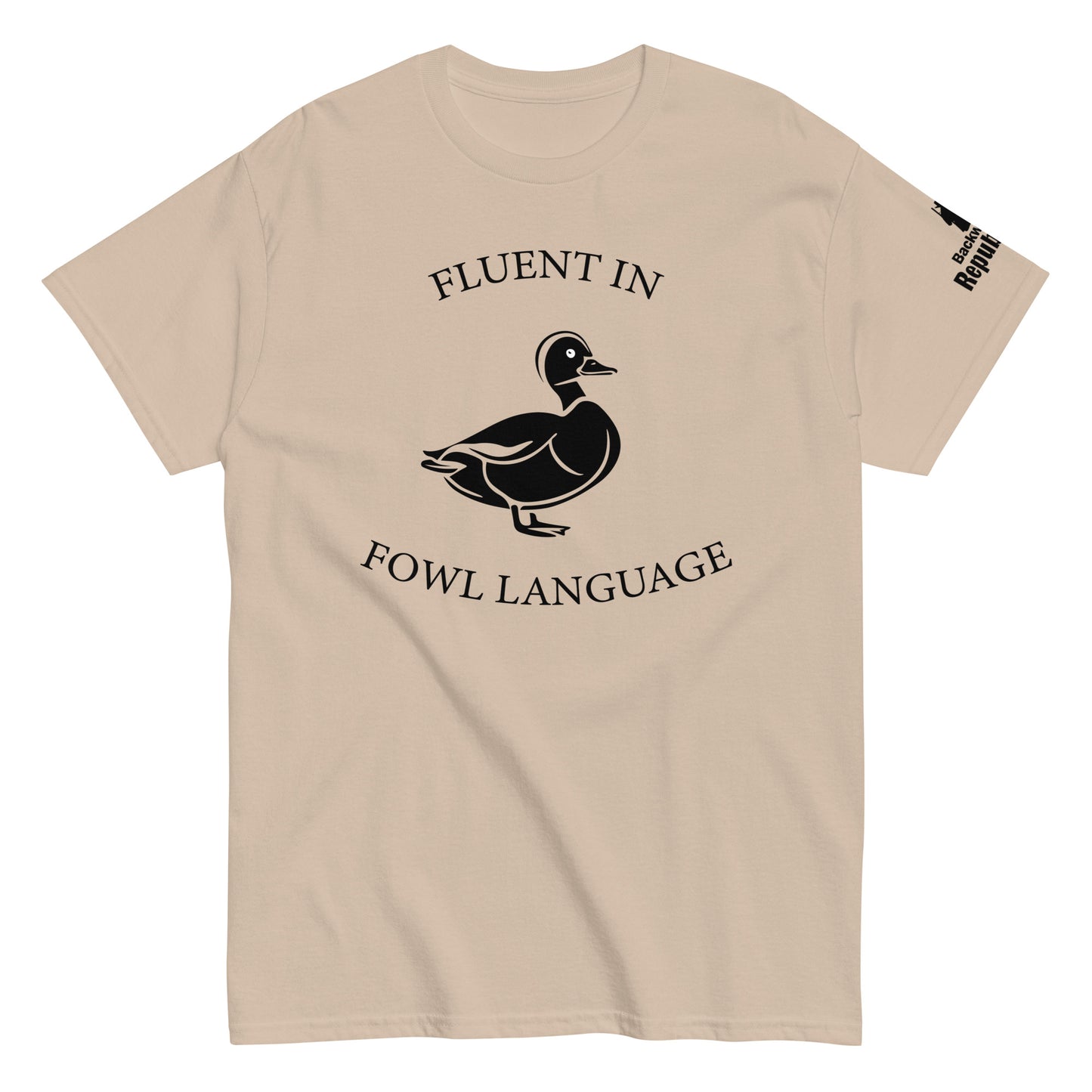 Fluent in Fowl Language | Funny Duck Hunting Shirt | Punny Duck Tee | Duck Farmer Shirt | Homesteading Tee | Hunting Life Shirt