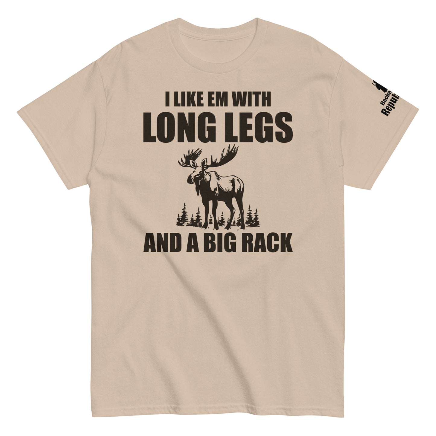 Funny Hunting Shirt | Long Legs and Big Rack | Mens Hunter Shirt | Moose Hunter Shirt | Hunter Gift | Elk Hunting Shirt | Hunting Season Tee