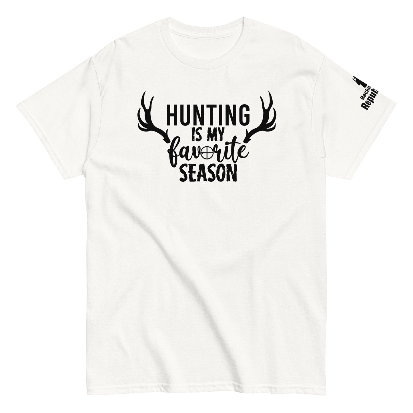 Hunting is My Favorite Season Shirt | Funny Hunting Tee | Hunter Gift | Deer Season Shirt | Camping Tee | Hunt Lovers Tee | Hunting Trip Tee